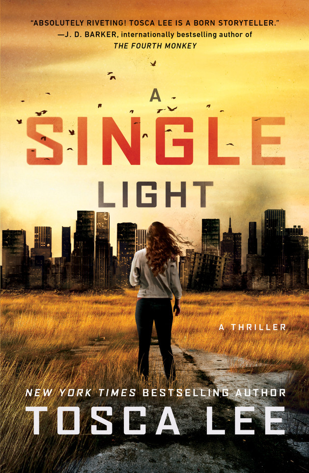 A Single Light: A Thriller (The Line Between) book cover by Tosca Lee
