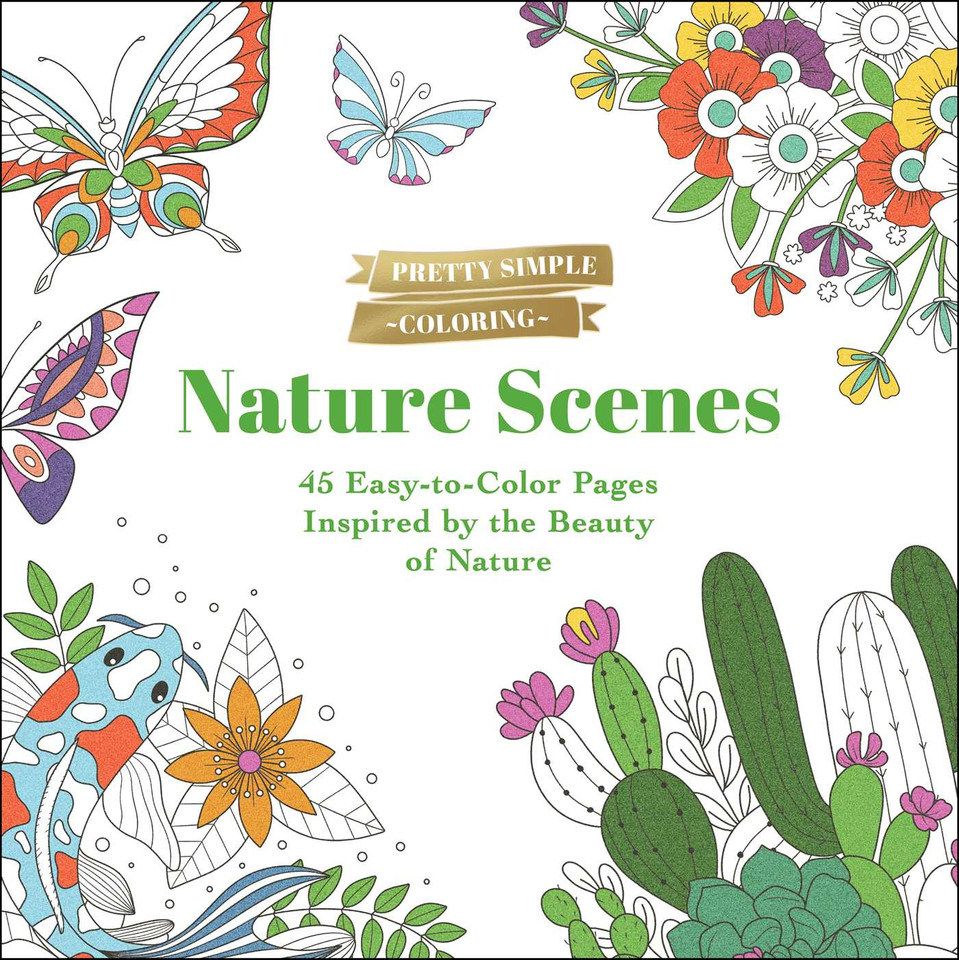Pretty Simple Coloring: Nature Scenes: 45 Easy-to-Color Pages Inspired by the Beauty of Nature (Pretty Simple Coloring) book cover by Adams Media