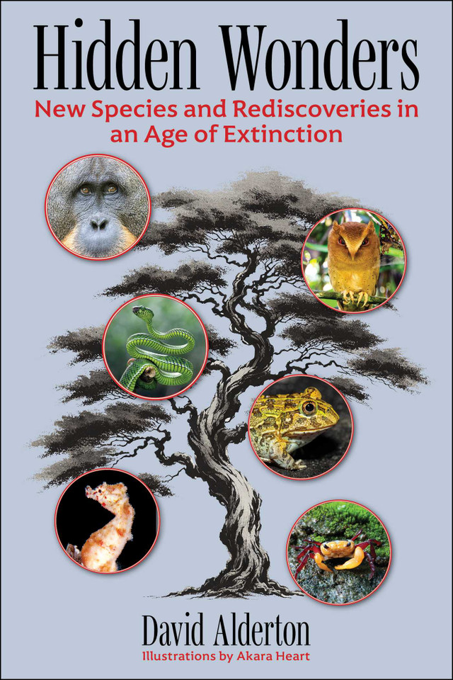 Hidden Wonders: New Species and Rediscoveries in an Age of Extinction book cover by David Alderton