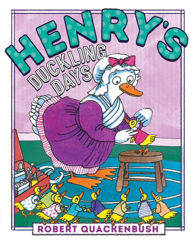 Henry's Duckling Days (Henry Duck) book cover by Robert Quackenbush