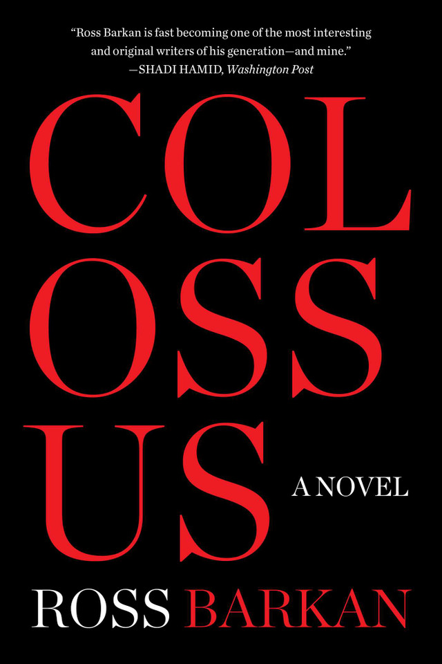 Colossus: A Novel book cover by Ross Barkan