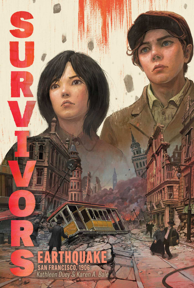Earthquake: San Francisco, 1906 (Survivors) book cover by Kathleen Duey, Karen A. Bale