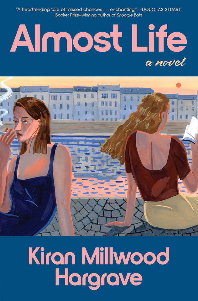 Almost Life: A Novel book cover by Kiran Millwood Hargrave
