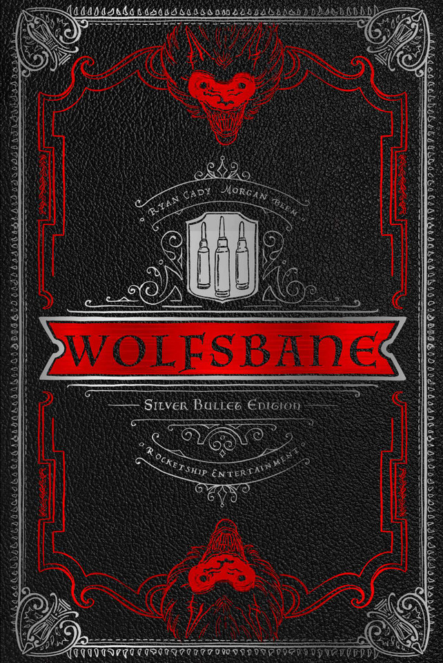 Wolfsbane: The Silver Bullet Edition book cover by Ryan Cady