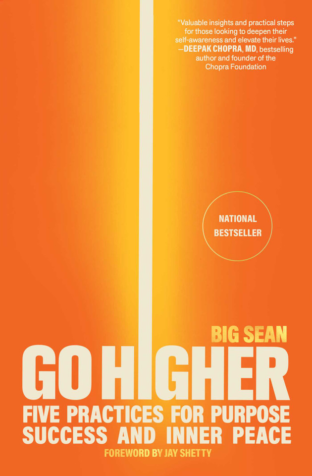 Go Higher: Five Practices for Purpose, Success, and Inner Peace book cover by Big Sean