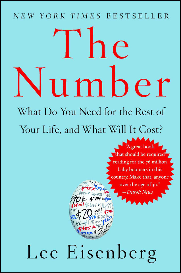 The Number: What Do You Need for the Rest of Your Life and What Will It Cost? book cover by Lee Eisenberg