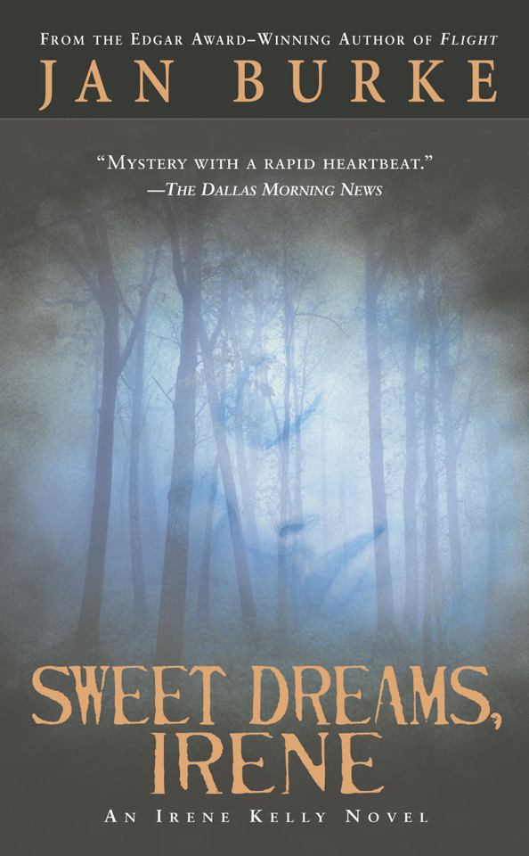 Sweet Dreams, Irene: An Irene Kelly Mystery (Irene Kelly Mysteries, The) book cover by Jan Burke