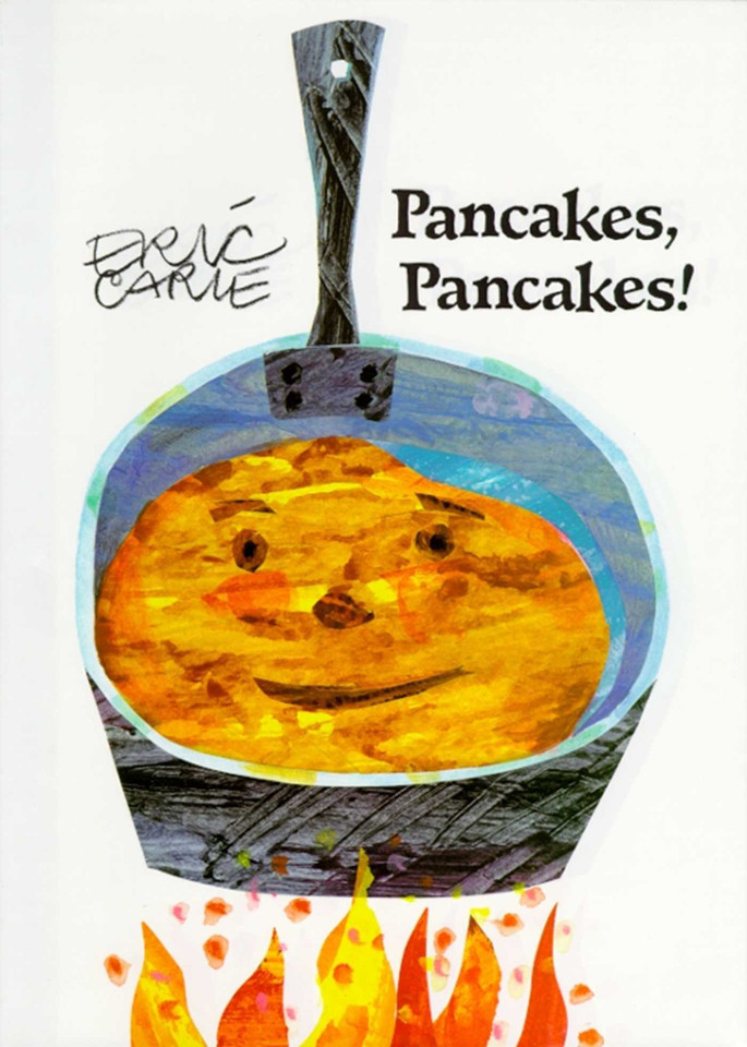 Pancakes, Pancakes! (The World of Eric Carle) book cover by Eric Carle