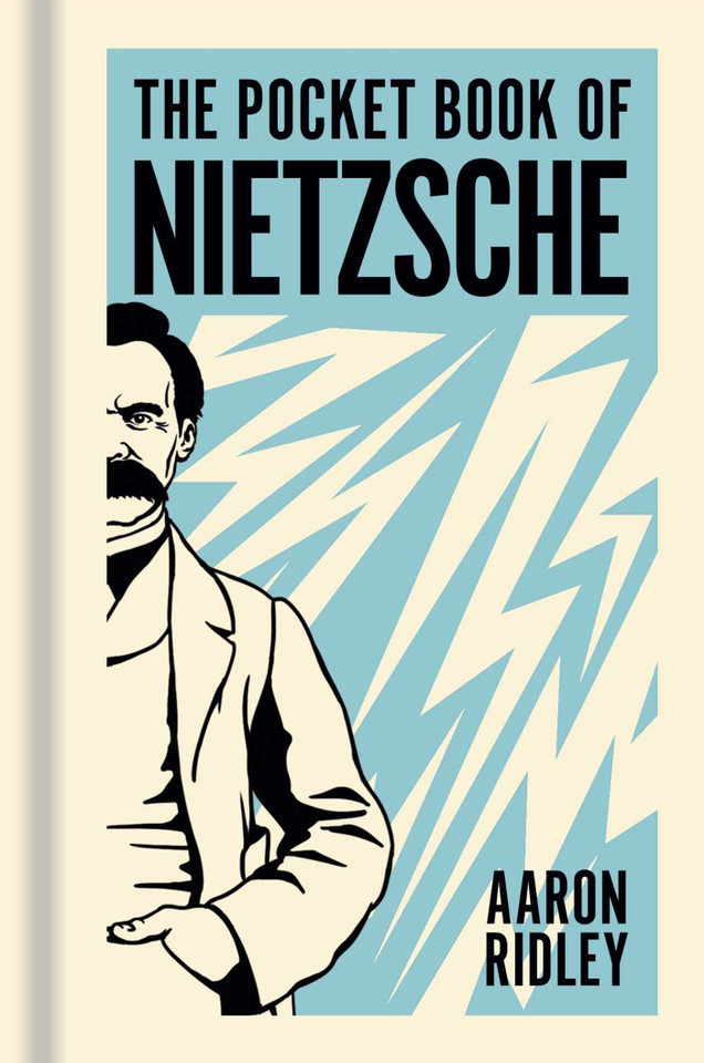 The Pocket Book of Nietzsche: A Concise Introduction to Nietzsche's Writings and Ideas (Sirius Pocket Ideas) book cover by Aaron Ridley