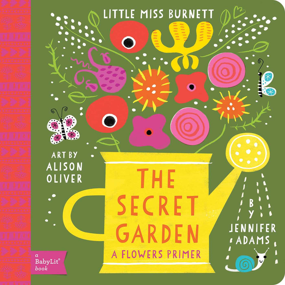 Secret Garden: A BabyLit® Flowers Primer (BabyLit Classics) book cover by Jennifer Adams