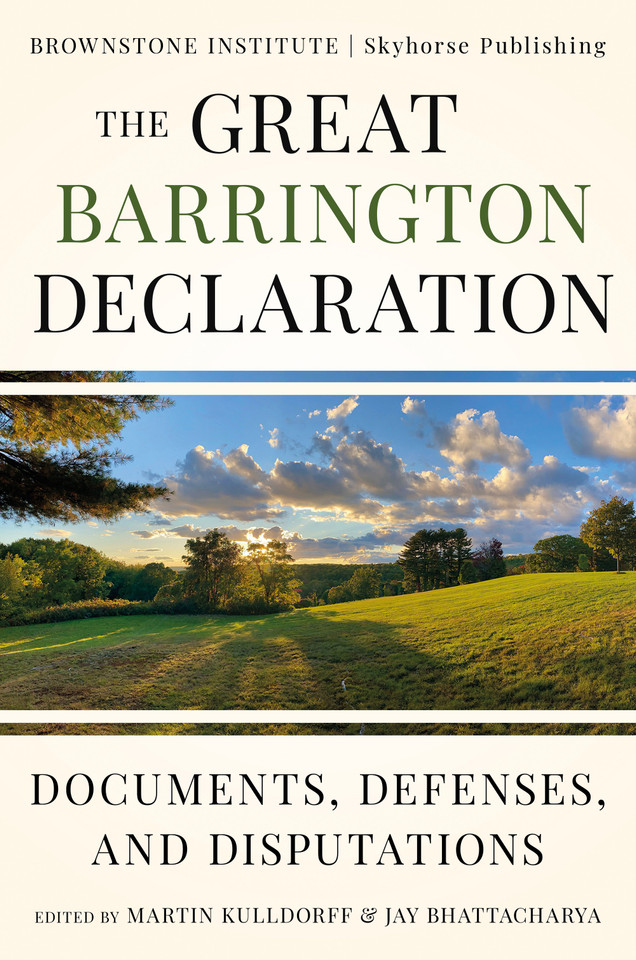 The Great Barrington Declaration: Documents, Defenses, and Disputations [9781631441127]