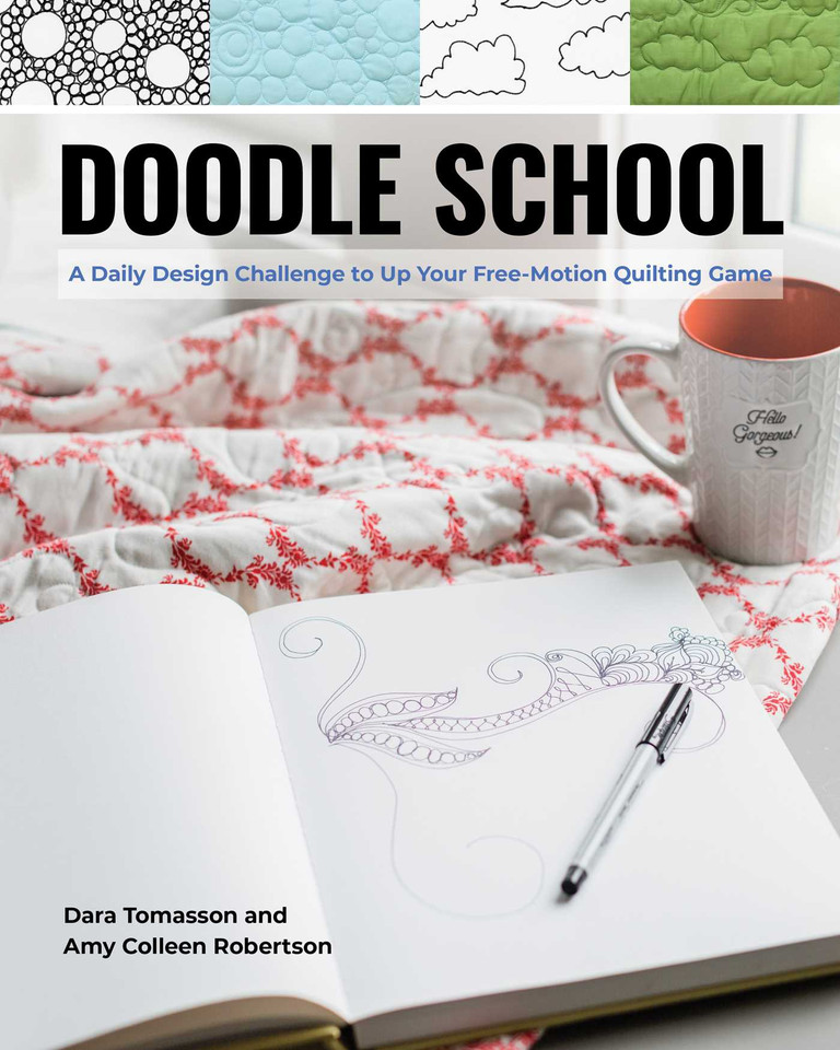 Doodle School: A Daily Design Challenge to Up Your Free-Motion Quilting Game book cover by Dara Tomasson, Amy Colleen Robertson