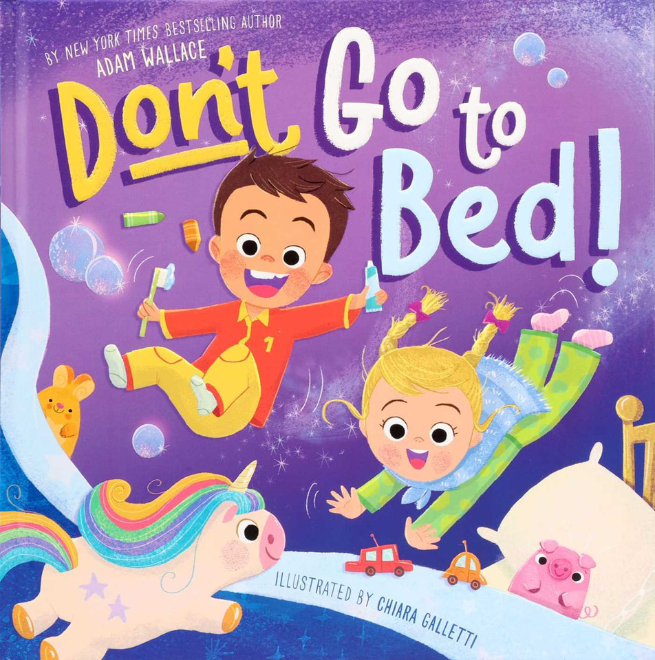 Don't Go to Bed! book cover by Adam Wallace