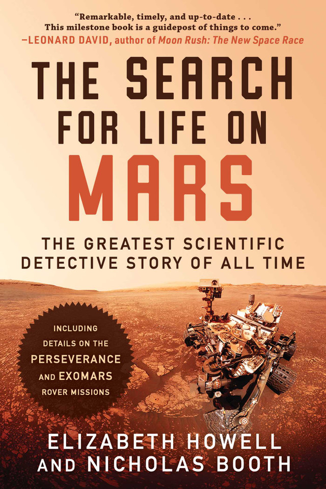 The Search for Life on Mars: The Greatest Scientific Detective Story of All Time book cover by Elizabeth Howell, Nicholas Booth