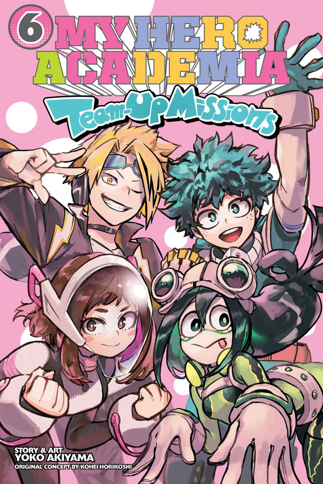 My Hero Academia: Team-Up Missions, Vol. 6 (My Hero Academia: Team-Up Missions) book cover by Kohei Horikoshi, Yoko Akiyama