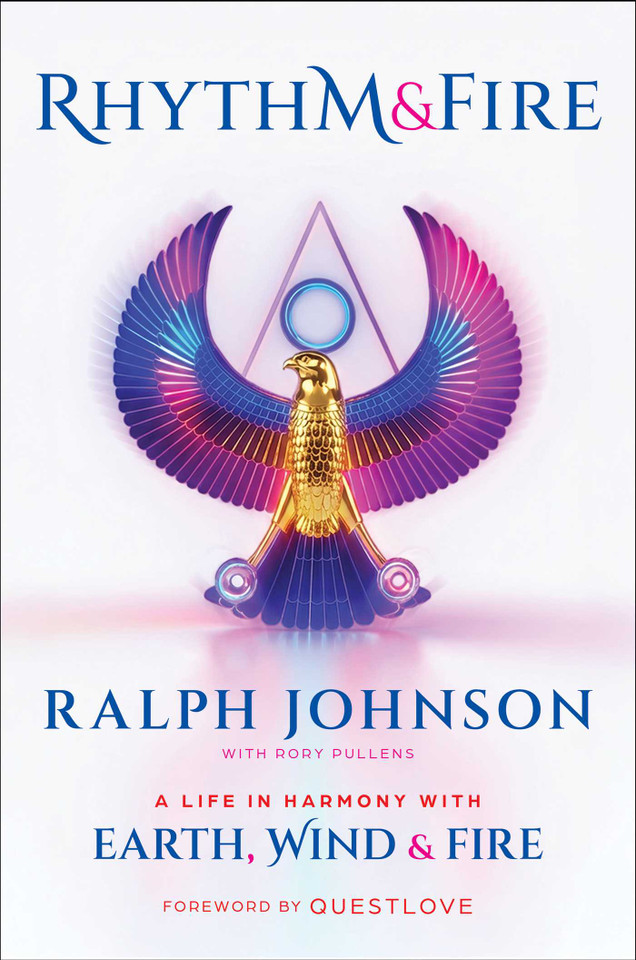 Rhythm & Fire: A Life in Harmony with Earth, Wind & Fire book cover by Ralph Johnson
