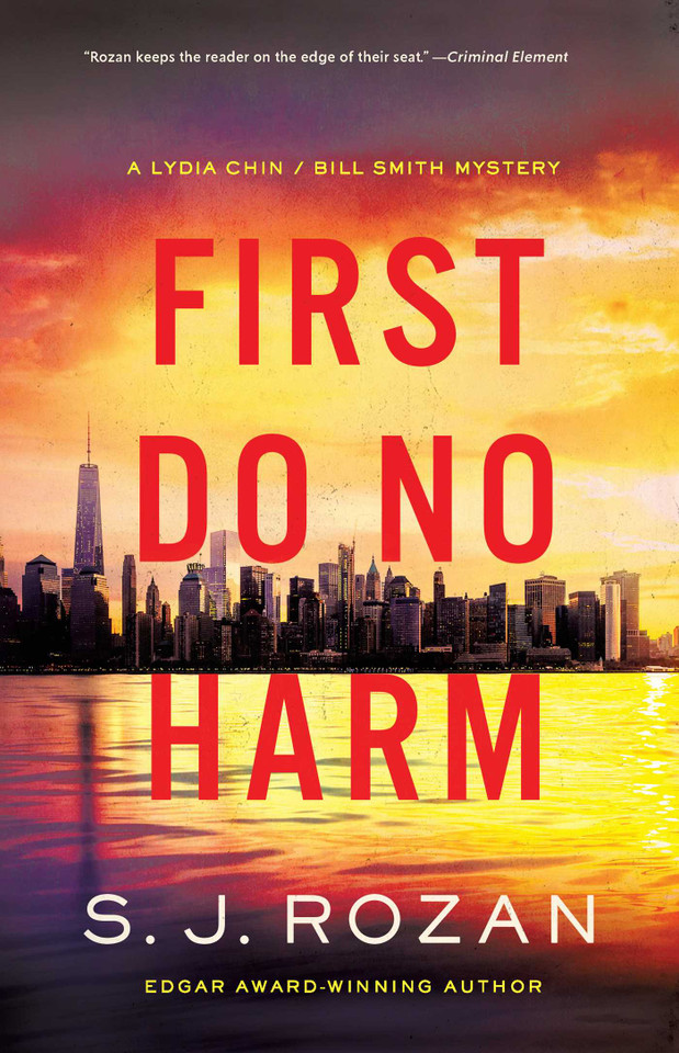 First Do No Harm: A Lydia Chin/Bill Smith Mystery (Lydia Chin/Bill Smith Mysteries) book cover by S. J. Rozan