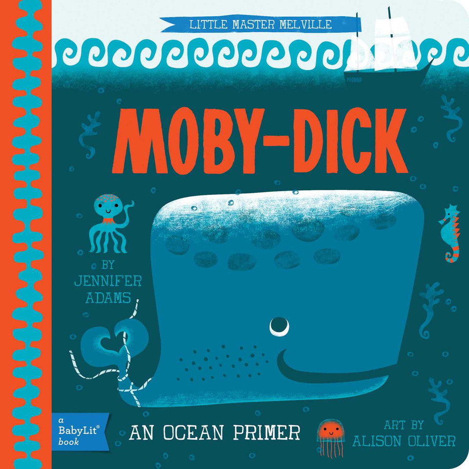 Moby Dick: A BabyLit® Ocean Primer (BabyLit Classics) book cover by Jennifer Adams