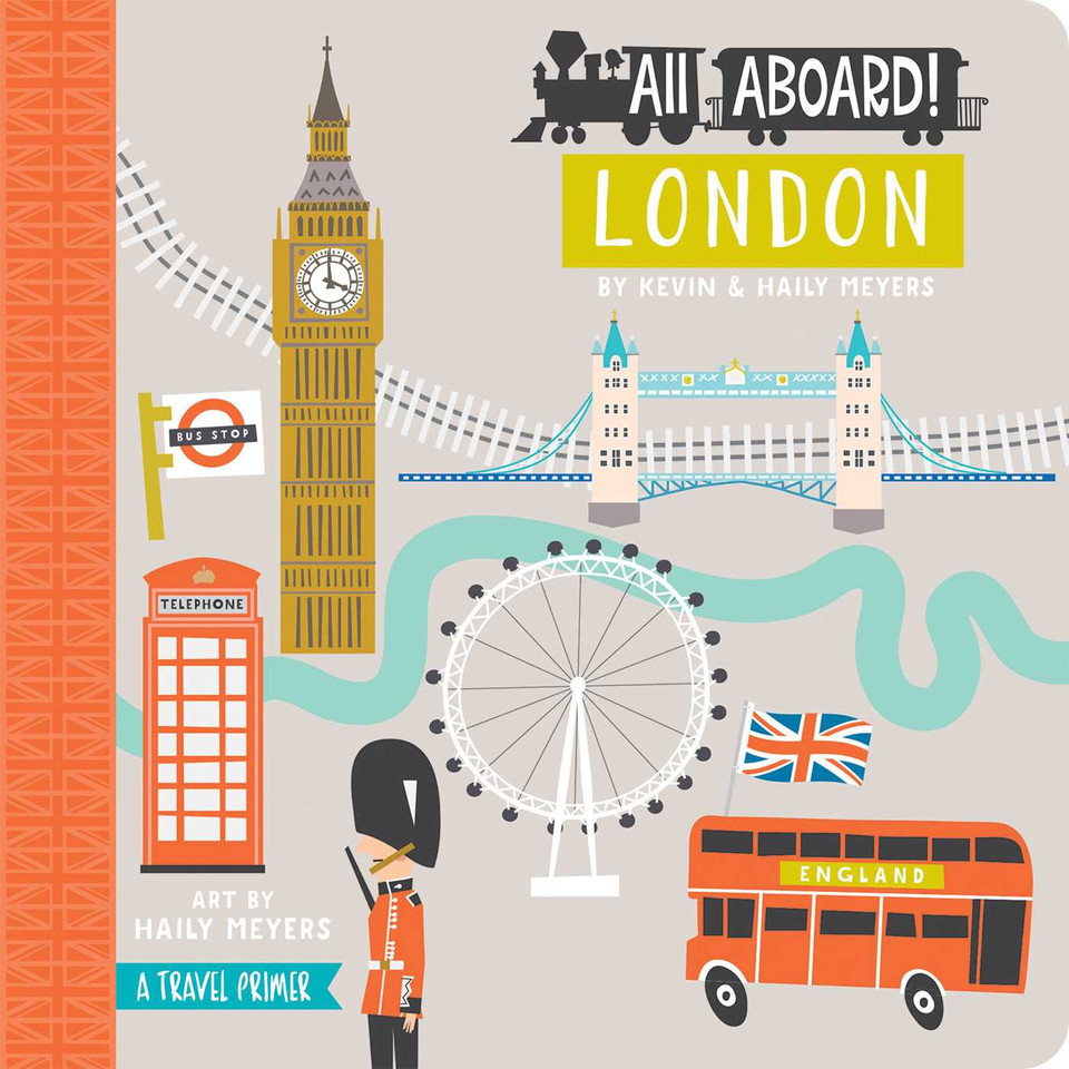 All Aboard! London: A Travel Primer (All Aboard!) book cover by Haily Meyers, Kevin Meyers