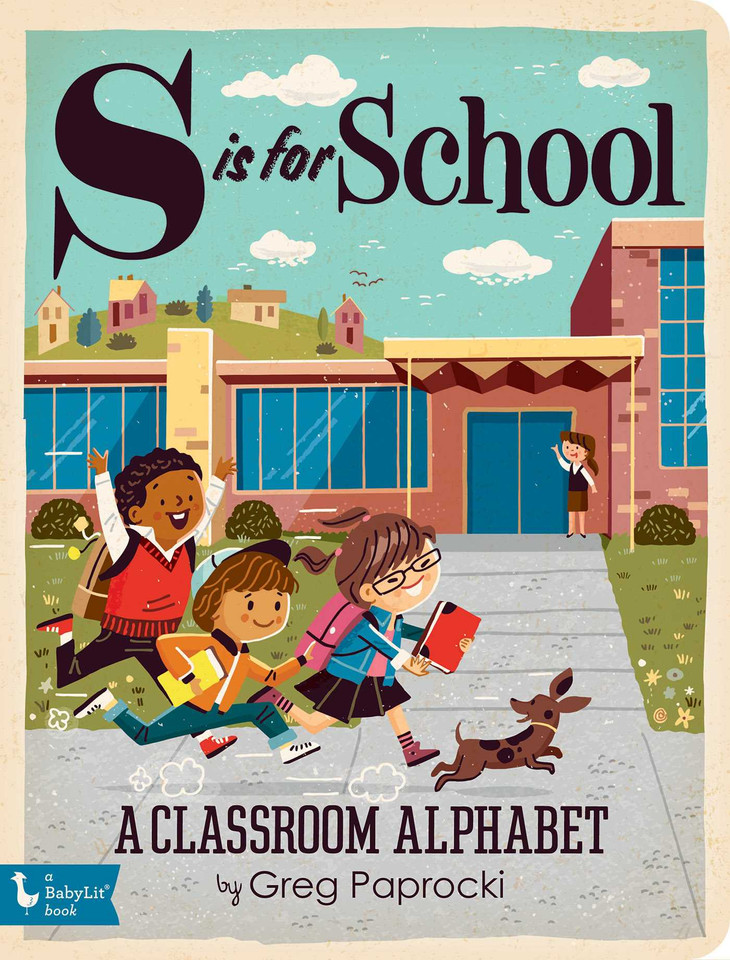 S Is for School: A Classroom Alphabet (Alphabet Primers) book cover by 