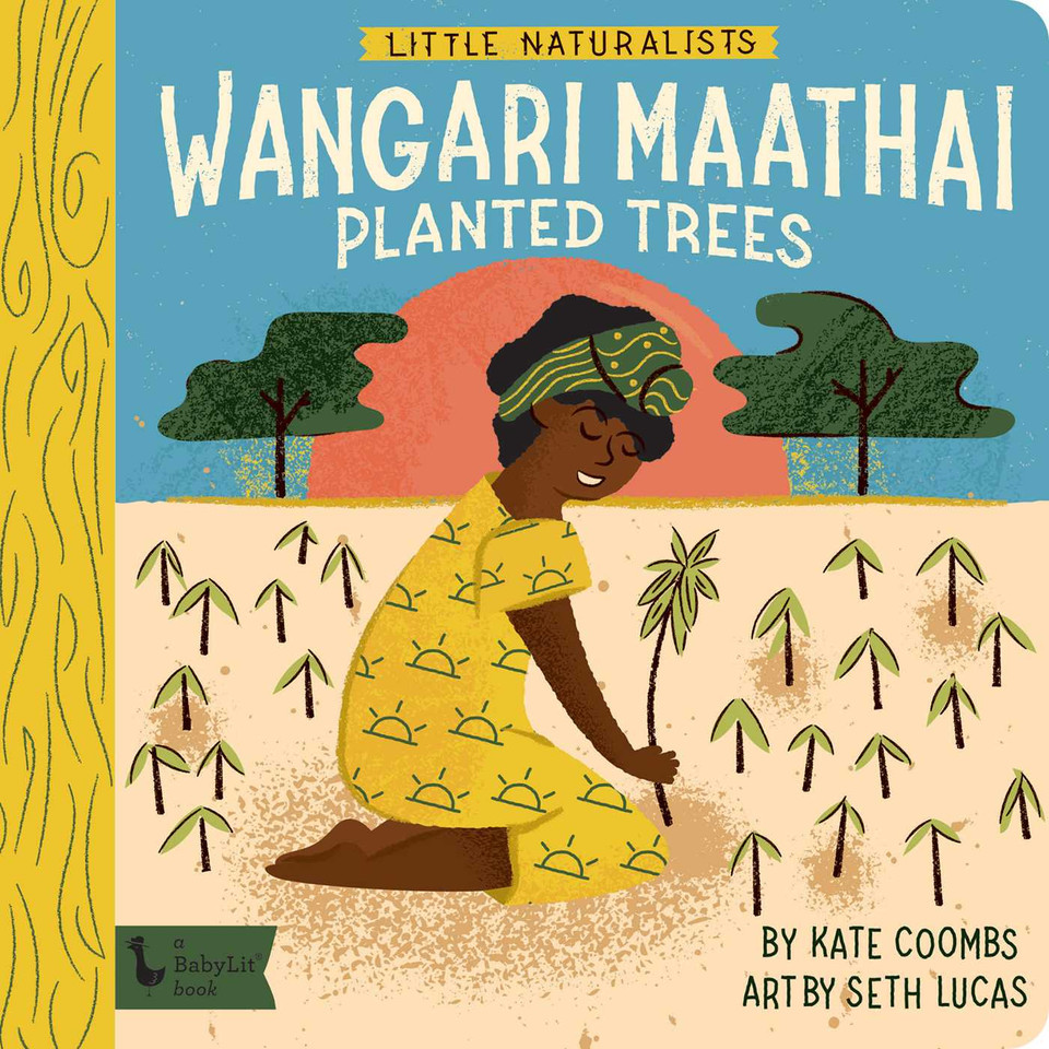 Little Naturalists: Wangari Maathai Planted Trees (Little Naturalist) book cover by Kate Coombs