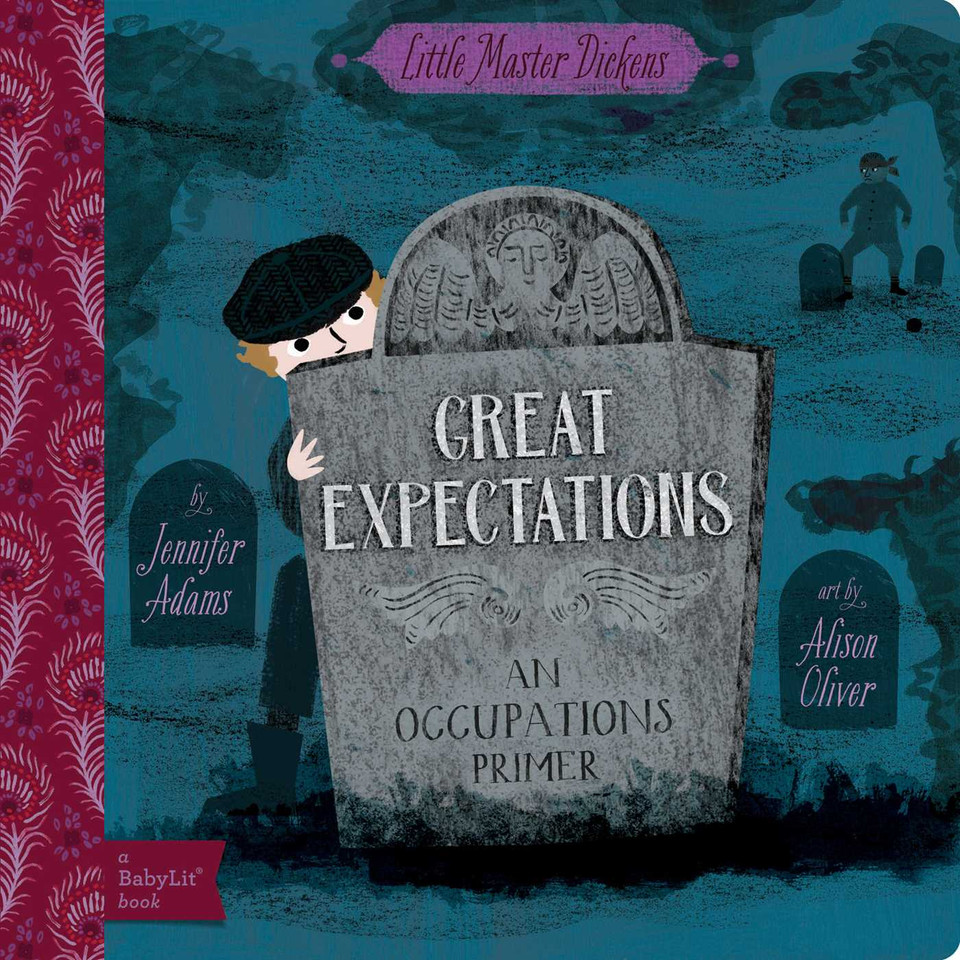 Great Expectations: A BabyLit® Occupations Primer (BabyLit Classics) book cover by Jennifer Adams