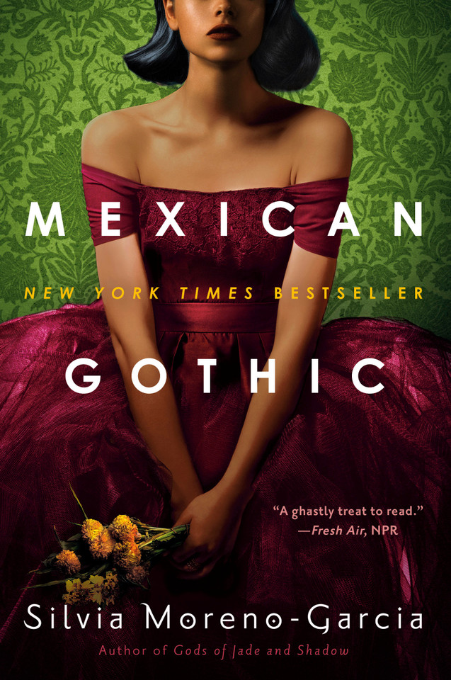Mexican Gothic book cover by Silvia Moreno-Garcia