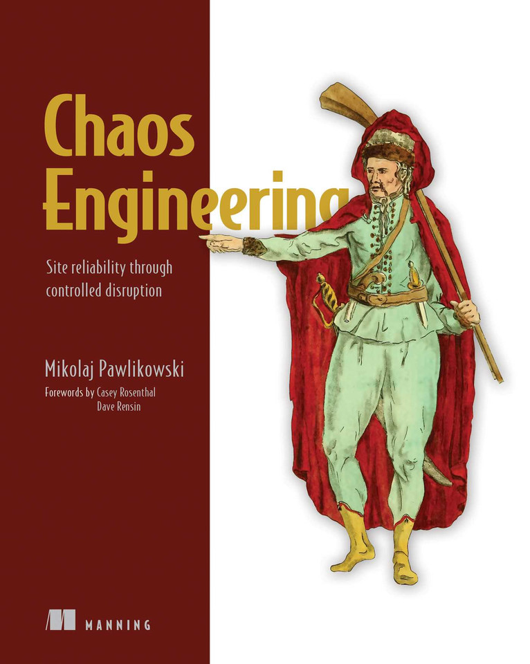 Chaos Engineering: Site reliability through controlled disruption book cover by Mikolaj Pawlikowski