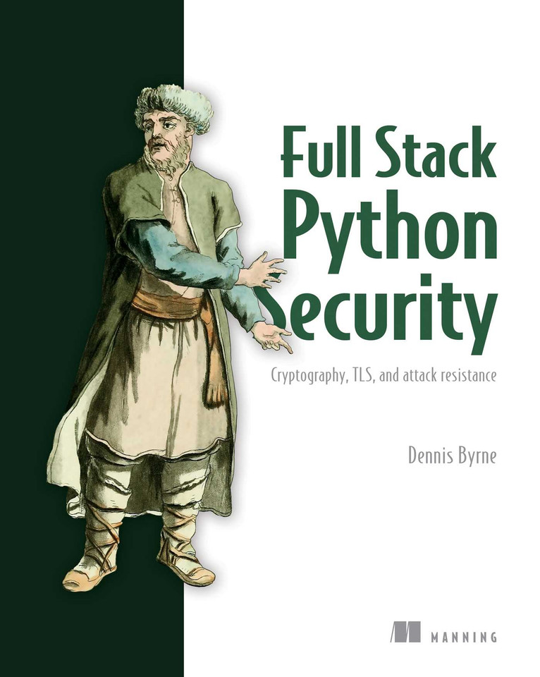 Full Stack Python Security: Cryptography, TLS, and attack resistance book cover by Dennis Byrne