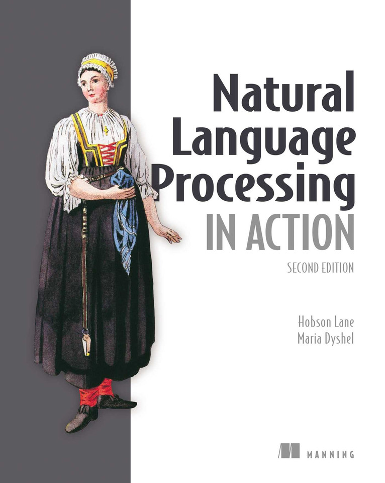 Natural Language Processing in Action, Second Edition (In Action) book cover by Hobson Lane, Maria Dyshel