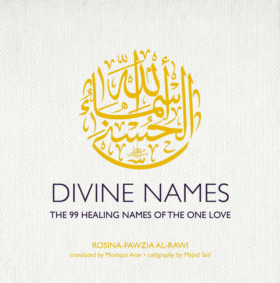 Divine Names: The 99 Healing Names of the One Love book cover by Rosina-Fawzia al-Rawi