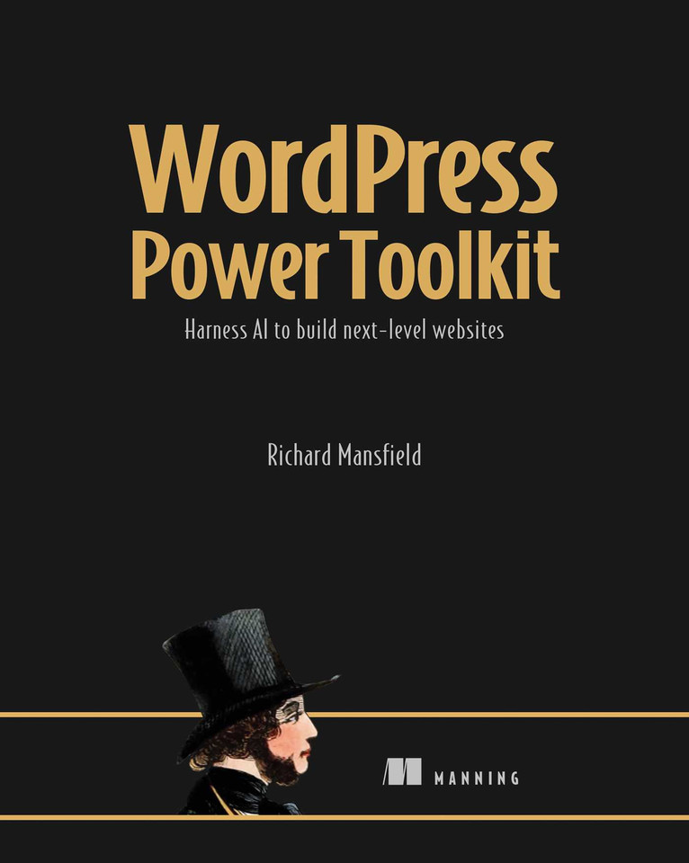 WordPress Power Toolkit: Harness AI to build next-level websites book cover by Richard Mansfield