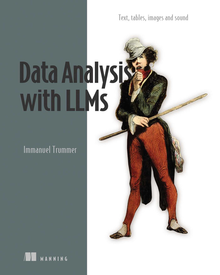 Data Analysis with LLMs: Text, tables, images and sound (In Action) book cover by Immanuel Trummer