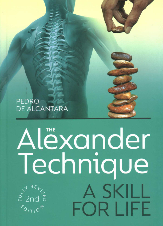 Alexander Technique: A Skill for Life book cover by Pedro de Alcantara