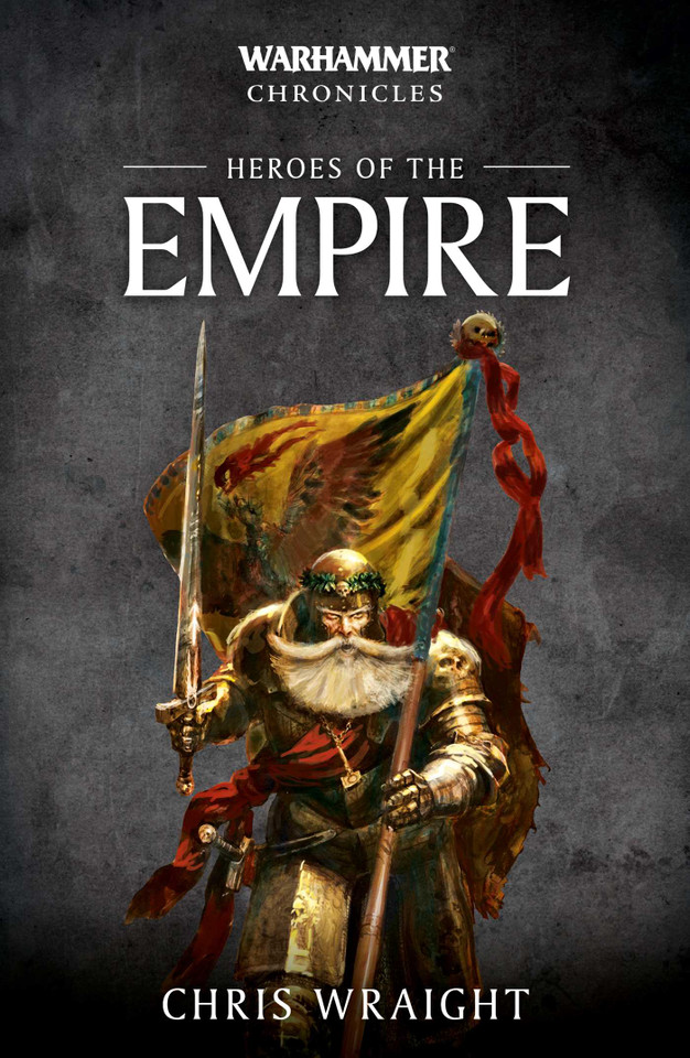 Heroes of the Empire (Warhammer Chronicles) book cover by Chris Wraight