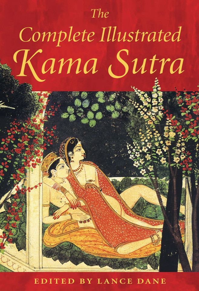 The Complete Illustrated Kama Sutra book cover by 