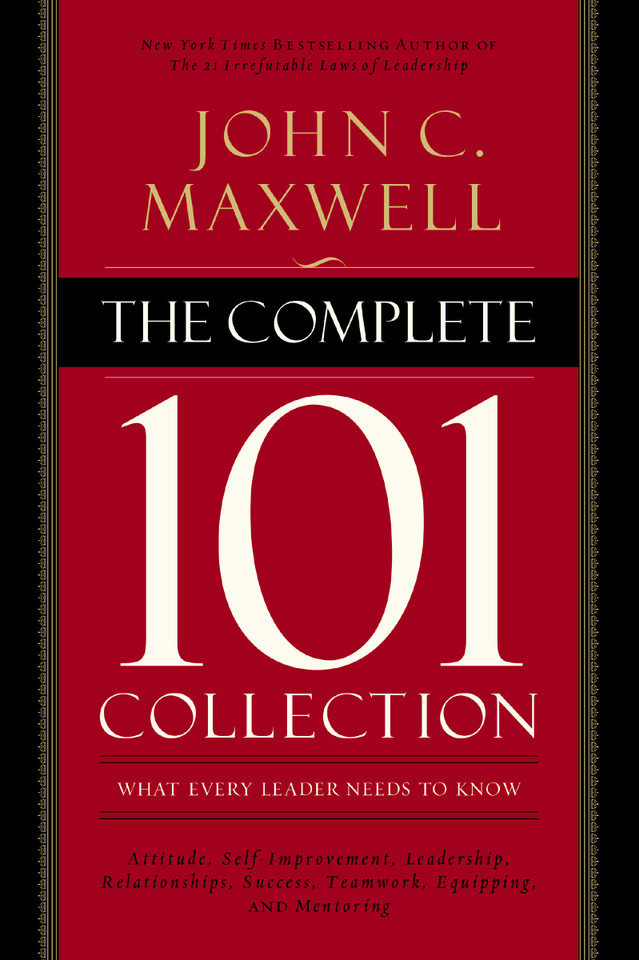 The Complete 101 Collection: What Every Leader Needs to Know [9780718022099]