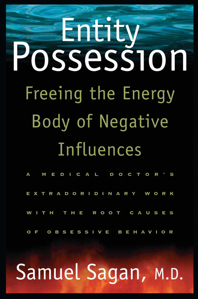 Entity Possession: Freeing the Energy Body of Negative Influences book cover by Samuel Sagan