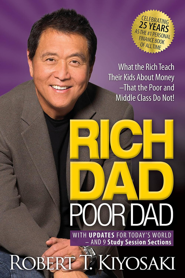 Rich Dad Poor Dad: What the Rich Teach Their Kids About Money That the Poor and Middle Class Do Not! book cover by Robert T. Kiyosaki