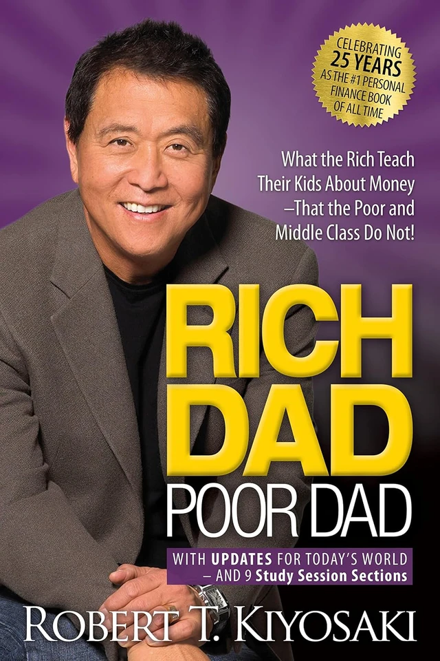 Rich Dad Poor Dad: What the Rich Teach Their Kids About Money That the Poor and Middle Class Do Not! book cover by Robert T. Kiyosaki