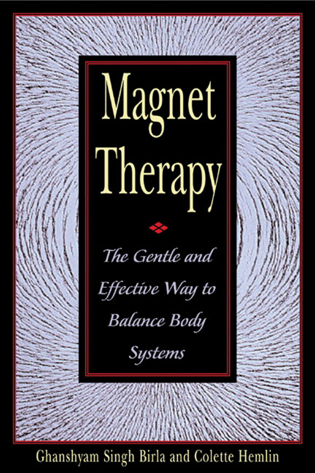 Magnet Therapy: The Gentle and Effective Way to Balance Body Systems book cover by Ghanshyam Singh Birla
