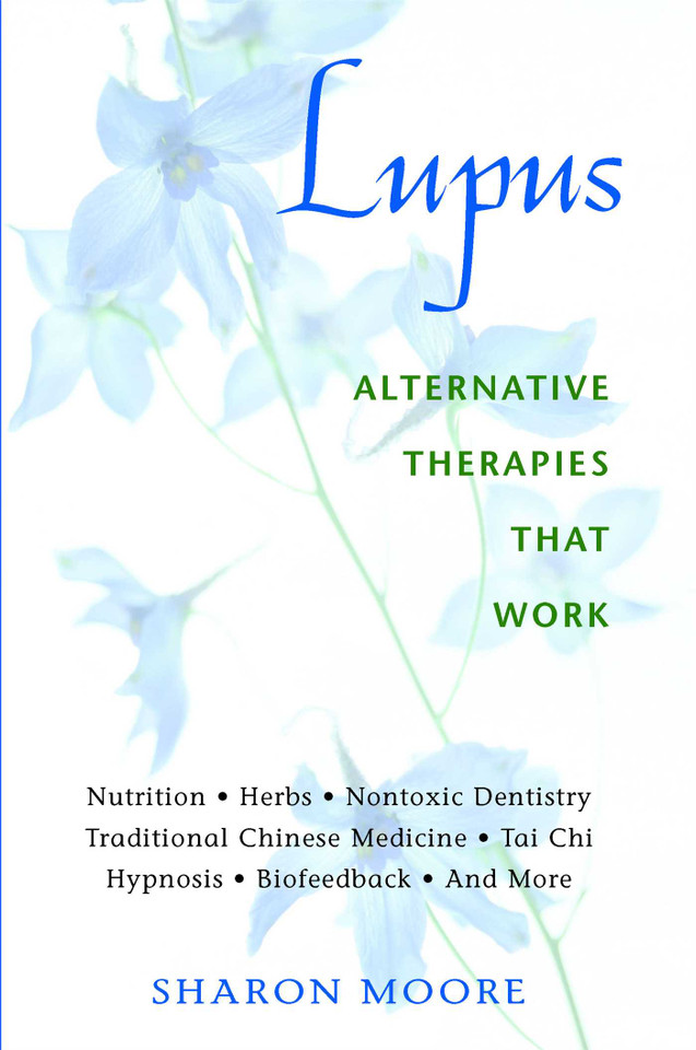 Lupus: Alternative Therapies That Work book cover by Sharon Moore