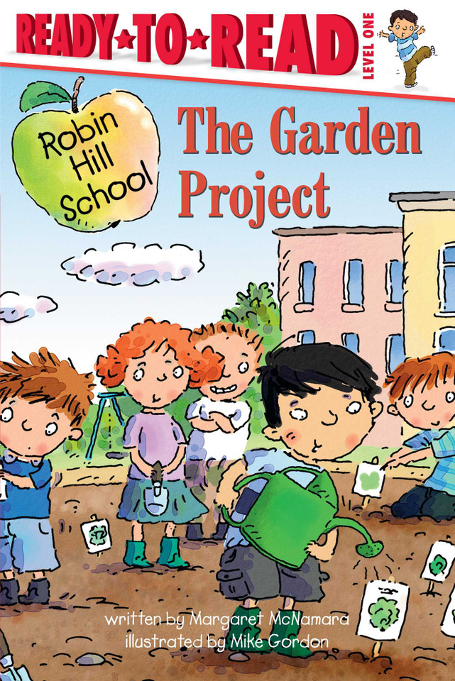 The Garden Project: Ready-to-Read Level 1 (Robin Hill School) book cover by Margaret McNamara
