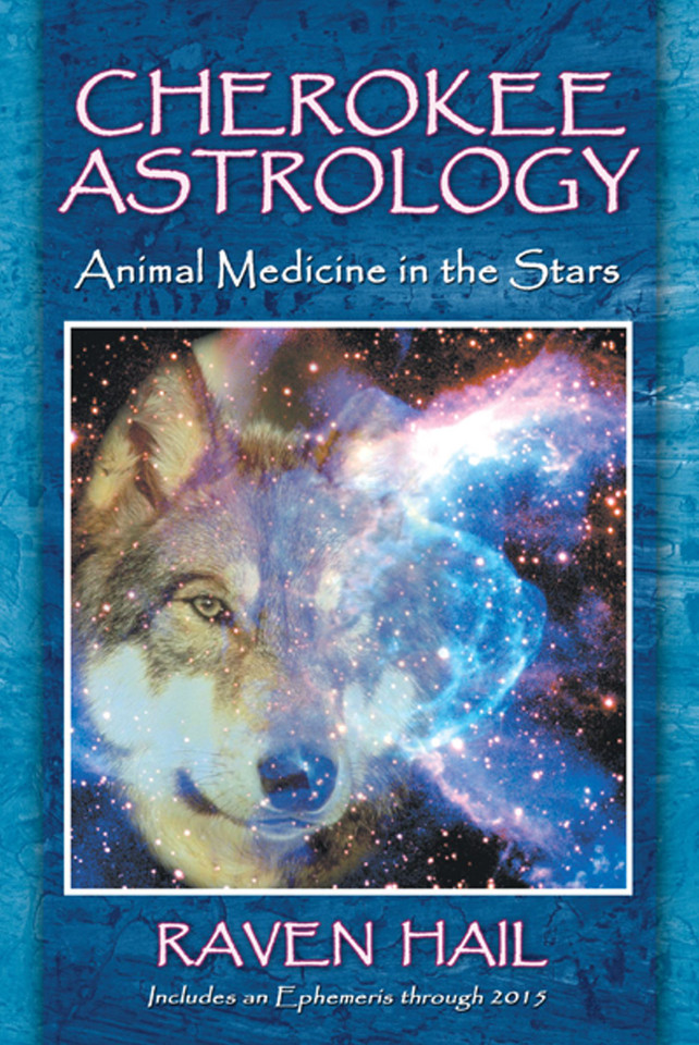Cherokee Astrology: Animal Medicine in the Stars book cover by Raven Hail