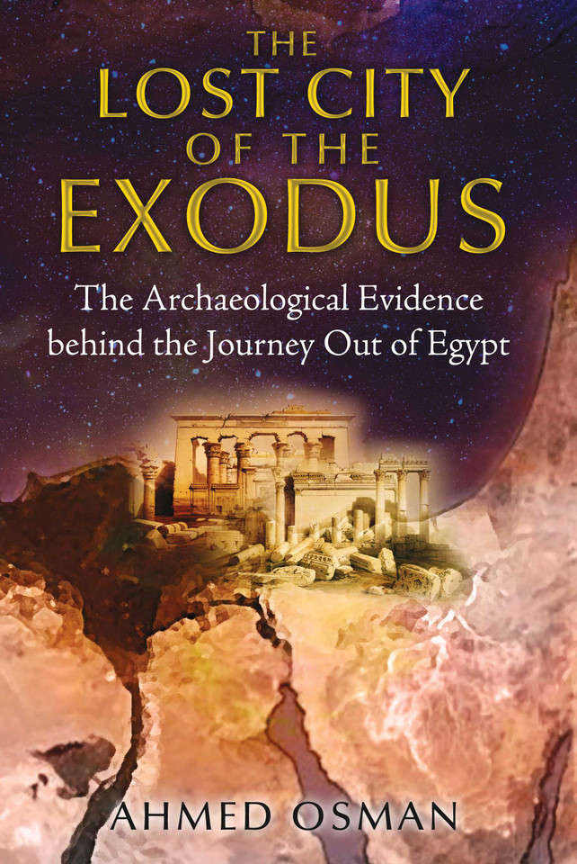 The Lost City of the Exodus: The Archaeological Evidence behind the Journey Out of Egypt book cover by Ahmed Osman