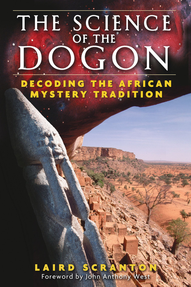 The Science of the Dogon: Decoding the African Mystery Tradition book cover by Laird Scranton