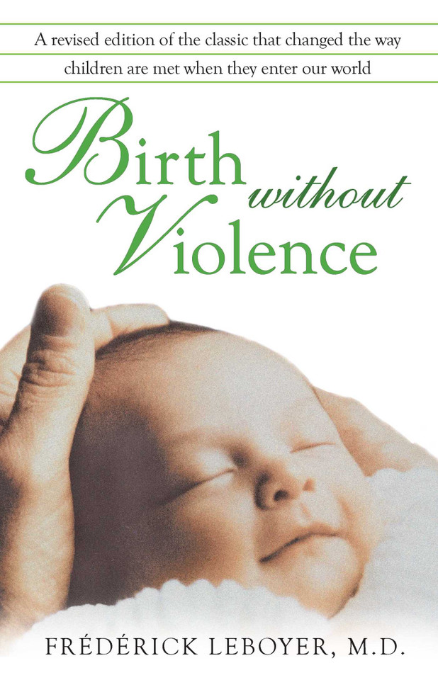 Birth without Violence book cover by Frédérick Leboyer