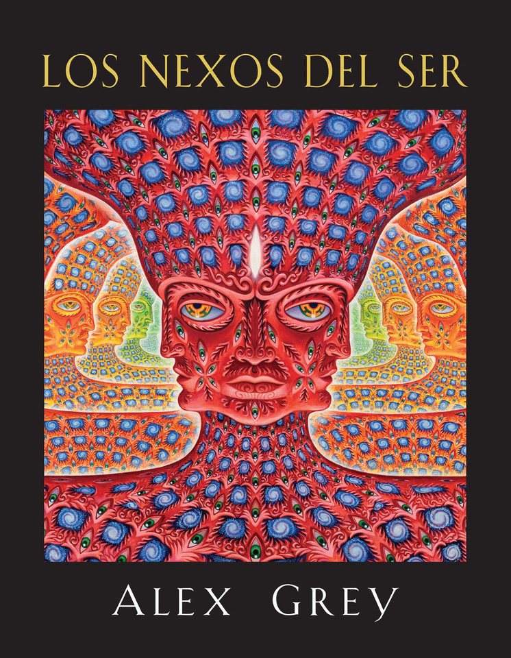 Los nexos del ser book cover by Alex Grey