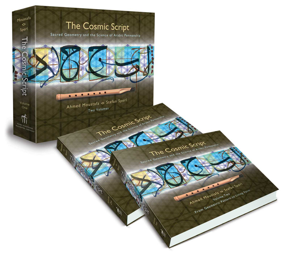 The Cosmic Script: Sacred Geometry and the Science of Arabic Penmanship book cover by Ahmed Moustafa, Stefan Sperl