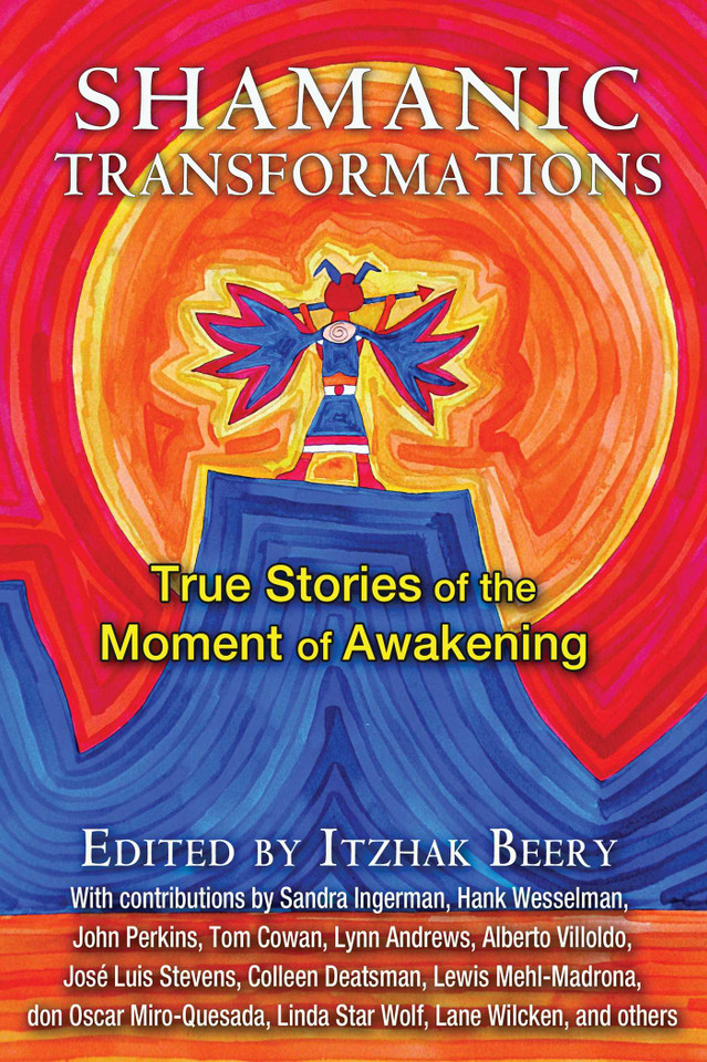 Shamanic Transformations: True Stories of the Moment of Awakening book cover by 